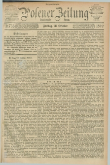 Posener Zeitung. Jg.99, Nr. 755 (28 Oktober 1892) - Morgen=Ausgabe. + dod.