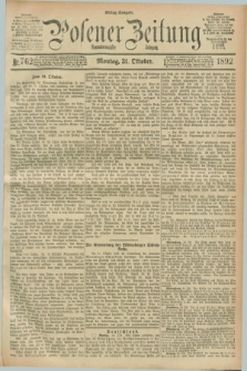 Posener Zeitung. Jg.99, Nr. 762 (31 Oktober 1892) - Mittag=Ausgabe.