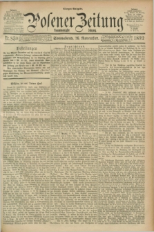 Posener Zeitung. Jg.99, Nr. 830 (26 November 1892) - Morgen=Ausgabe. + dod.