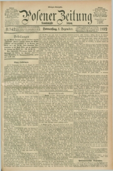 Posener Zeitung. Jg.99, Nr. 842 (1 Dezember 1892) - Morgen=Ausgabe. + dod.
