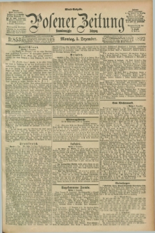Posener Zeitung. Jg.99, Nr. 853 (5 Dezember 1892) - Abend=Ausgabe.