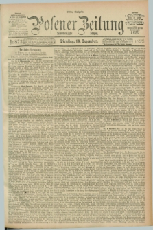 Posener Zeitung. Jg.99, Nr. 873 (13 Dezember 1892) - Mittag=Ausgabe.