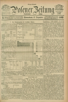 Posener Zeitung. Jg.99, Nr. 884 (17 Dezember 1892) - Morgen=Ausgabe. + dod.