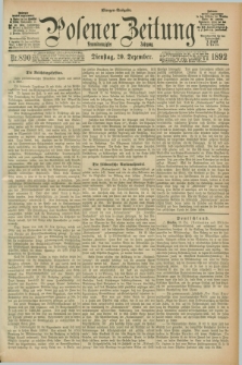 Posener Zeitung. Jg.99, Nr. 890 (20 Dezember 1892) - Morgen=Ausgabe. + dod.