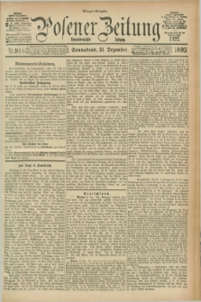 Posener Zeitung. Jg.99, Nr. 916 (31 Dezember 1892) - Morgen=Ausgabe. + dod.
