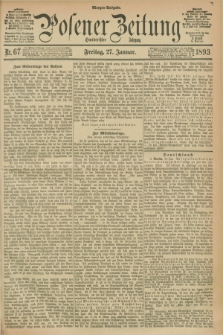 Posener Zeitung. Jg.100, Nr. 67 (27 Januar 1893) - Morgen=Ausgabe. + dod.