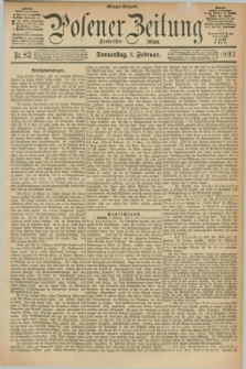 Posener Zeitung. Jg.100, Nr. 82 (2 Februar 1893) - Morgen=Ausgabe. + dod.