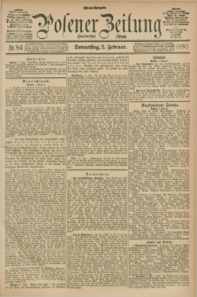 Posener Zeitung. Jg.100, Nr. 84 (2 Februar 1893) - Abend=Ausgabe.