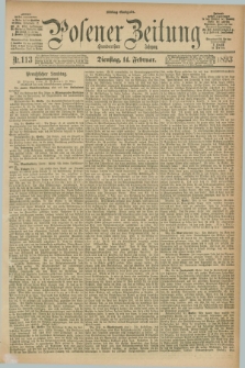 Posener Zeitung. Jg.100, Nr. 113 (14 Februar 1893) - Mittag=Ausgabe.