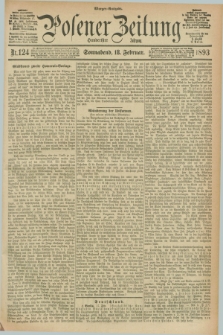 Posener Zeitung. Jg.100, Nr. 124 (18 Februar 1893) - Morgen=Ausgabe. + dod.