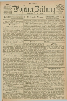 Posener Zeitung. Jg.100, Nr. 132 (21 Februar 1893) - Abend=Ausgabe.