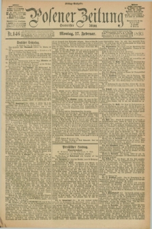Posener Zeitung. Jg.100, Nr. 146 (27 Februar 1893) - Mittag=Ausgabe.