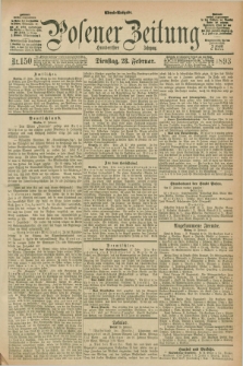 Posener Zeitung. Jg.100, Nr. 150 (28 Februar 1893) - Abend=Ausgabe.