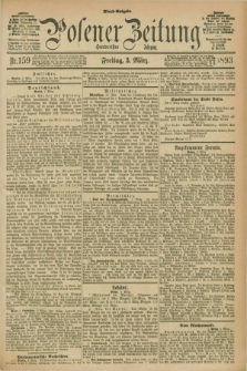 Posener Zeitung. Jg.100, Nr. 159 (3 März 1893) - Abend=Ausgabe.