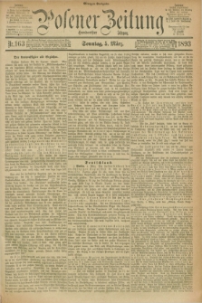 Posener Zeitung. Jg.100, Nr. 163 (5 März 1893) - Morgen=Ausgabe. + dod.