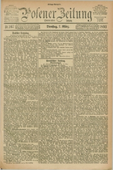 Posener Zeitung. Jg.100, Nr. 167 (7 März 1893) - Mittag=Ausgabe.