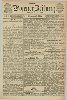 Posener Zeitung. Jg.100, Nr. 189 (15 März 1893) - Abend=Ausgabe.