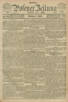 Posener Zeitung. Jg.100, Nr. 266 (17 April 1893) - Abend=Ausgabe.