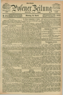 Posener Zeitung. Jg.100, Nr. 284 (24 April 1893) - Abend=Ausgabe.
