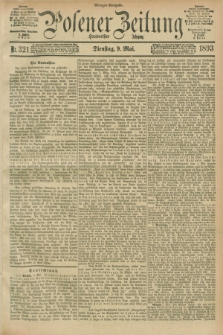 Posener Zeitung. Jg.100, Nr. 321 (9 Mai 1893) - Morgen=Ausgabe. + dod.