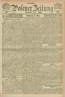 Posener Zeitung. Jg.100, Nr. 340 (17 Mai 1893) - Mittag=Ausgabe.