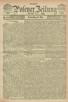Posener Zeitung. Jg.100, Nr. 343 (18 Mai 1893) - Mittag=Ausgabe.