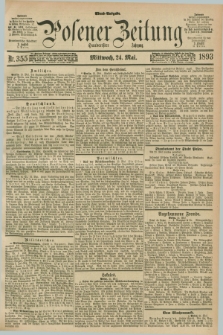 Posener Zeitung. Jg.100, Nr. 355 (24 Mai 1893) - Abend=Ausgabe.