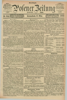 Posener Zeitung. Jg.100, Nr. 364 (27 Mai 1893) - Abend=Ausgabe.
