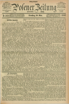 Posener Zeitung. Jg.100, Nr. 369 (30 Mai 1893) - Mittag=Ausgabe.