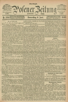 Posener Zeitung. Jg.100, Nr. 394 (8 Juni 1893) - Abend=Ausgabe.