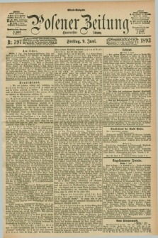 Posener Zeitung. Jg.100, Nr. 397 (9 Juni 1893) - Abend=Ausgabe.