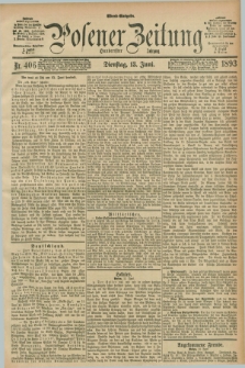 Posener Zeitung. Jg.100, Nr. 406 (13 Juni 1893) - Abend=Ausgabe.