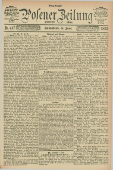 Posener Zeitung. Jg.100, Nr. 417 (17 Juni 1893) - Mittag=Ausgabe.