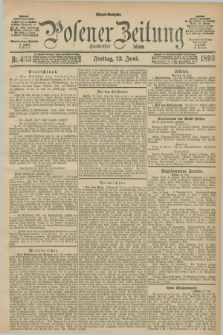 Posener Zeitung. Jg.100, Nr. 433 (23 Juni 1893) - Abend=Ausgabe.