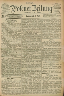Posener Zeitung. Jg.100, Nr. 472 (8 Juli 1893) - Abend=Ausgabe.