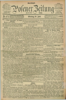 Posener Zeitung. Jg.100, Nr. 475 (10 Juli 1893) - Abend=Ausgabe.