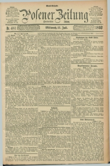 Posener Zeitung. Jg.100, Nr. 481 (12 Juli 1893) - Abend=Ausgabe.
