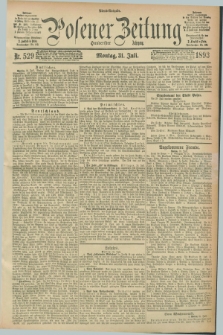 Posener Zeitung. Jg.100, Nr. 529 (31 Juli 1893) - Abend=Ausgabe.