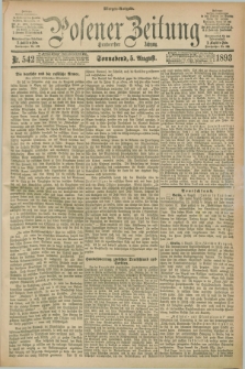 Posener Zeitung. Jg.100, Nr. 542 (5 August 1893) - Morgen=Ausgabe. + dod.