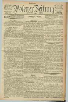 Posener Zeitung. Jg.100, Nr. 550 (8 August 1893) - Abend=Ausgabe.