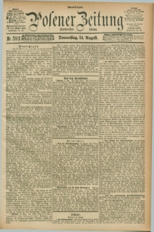Posener Zeitung. Jg.100, Nr. 592 (24 August 1893) - Abend=Ausgabe.