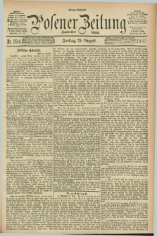 Posener Zeitung. Jg.100, Nr. 594 (25 August 1893) - Mittag=Ausgabe.
