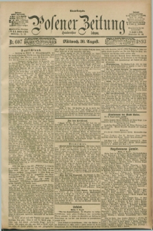 Posener Zeitung. Jg.100, Nr. 607 (30 August 1893) - Abend=Ausgabe.