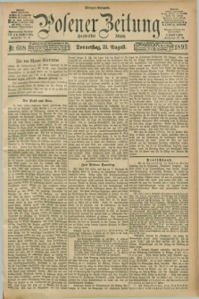 Posener Zeitung. Jg.100, Nr. 608 (31 August 1893) - Morgen=Ausgabe. + dod.