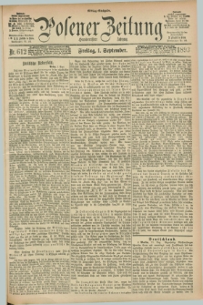 Posener Zeitung. Jg.100, Nr. 612 (1 September 1893) - Mittag=Ausgabe.