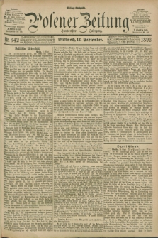Posener Zeitung. Jg.100, Nr. 642 (13 September 1893) - Mittag=Ausgabe.