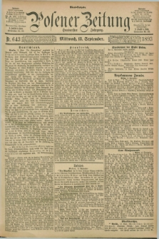 Posener Zeitung. Jg.100, Nr. 643 (13 September 1893) - Abend=Ausgabe.