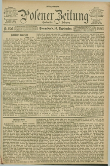 Posener Zeitung. Jg.100, Nr. 651 (16 September 1893) - Mittag=Ausgabe.