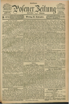 Posener Zeitung. Jg.100, Nr. 673 (25 September 1893) - Abend=Ausgabe.