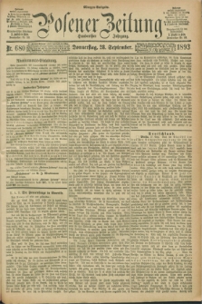 Posener Zeitung. Jg.100, Nr. 680 (28 September 1893) - Morgen=Ausgabe. + dod.